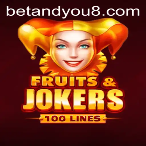 Discover the Excitement of FruitsAndJokers100 with BETANDYOU